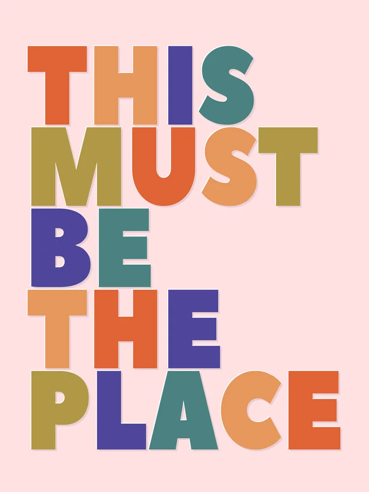 This Must Be The Place - fotokunst von Ania Więcław